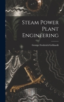 Steam Power Plant Engineering 1015836844 Book Cover