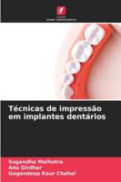 Técnicas de impressão em implantes dentários (Portuguese Edition) 3841639925 Book Cover