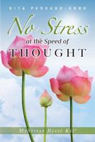 No Stress at the Speed of Thought: Mystress Reset Kit 1481138634 Book Cover