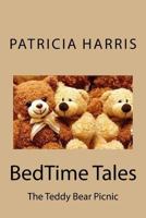 Bedtime Tales: The Teddy Bear Picnic 1530569826 Book Cover