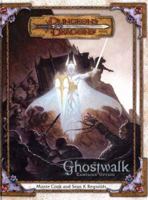 Ghostwalk: Campaign Option (Dungeons & Dragons 3rd Edition Setting) 0786928344 Book Cover