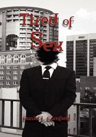 Tired of Sex 146286953X Book Cover