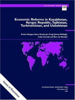 Economic Reforms in Kazakhstan, Kyrgyz Republic, Tajikistan, Turkmenistan, and Uzbekistan (Occasional Paper (Intl Monetary Fund)) 1557758255 Book Cover