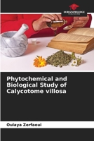 Phytochemical and Biological Study of Calycotome villosa 6209520243 Book Cover