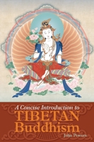 A Concise Introduction To Tibetan Buddhism 1559392967 Book Cover