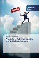 Principle of Entrepreneurship and Skills Development 6138827198 Book Cover