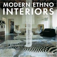 Modern Ethno Interiors 3866540191 Book Cover