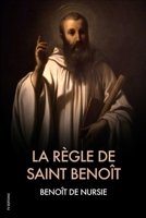 La Règle de Saint Benoît B088BGKZ44 Book Cover