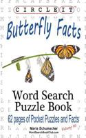 Circle It, Butterfly Facts, Word Search, Puzzle Book 1945512164 Book Cover