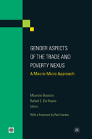 Gender Aspects of the Trade and Poverty Nexus: A Macro-Micro Approach 0821377620 Book Cover