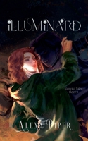 Illuminated (Vampire Tales) B0HF7T62XX Book Cover