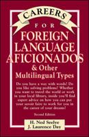 Careers for Foreign Language Aficionados & Other Multilingual Types (Careers for You Series)