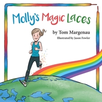 Molly's Magic Laces 1614939187 Book Cover