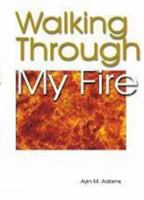 Walking Through My Fire 8182530598 Book Cover