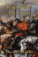 Rise of the Dark Son 1933300825 Book Cover
