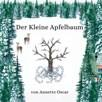 Der Kleine Apfelbaum (German Edition) B0F1V1BQQC Book Cover