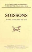 BYGONE PILGRIMAGE. SOISSONS BEFORE AND DURING THE WAR 1843421623 Book Cover