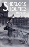 Sherlock Holmes in Paris 1612271480 Book Cover
