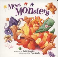 Mess Monsters (Books for Life) 1904511783 Book Cover