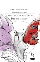 La maldición ancestral (Leyendas de Quidea) (Spanish Edition) 6076196076 Book Cover