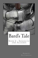 Bard's Tale: Book 2 - Sosenuto and Allegro 1500784893 Book Cover