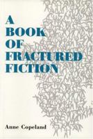A Book of Fractured Fiction 0533154324 Book Cover