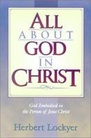 All About God in Christ 1565631994 Book Cover