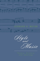Style and Music: Theory, History, and Ideology 0226521524 Book Cover