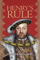 Henry’s Rule 1728375053 Book Cover