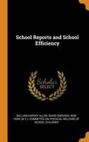 School Reports and School Efficiency 1021680265 Book Cover