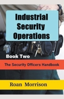 Industrial Security Operations Book Two B0C58HRNHV Book Cover
