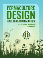 Permaculture Design Core Curriculum Notes 1775114805 Book Cover