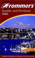 Frommer's Seattle & Portland (4th ed) 0764565346 Book Cover