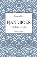 Fjandboer: Fortællinger Fra Heden... 1276642024 Book Cover