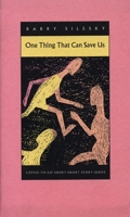 One Thing That Can Save Us (Coffee-to-Go Short-Short Story) 1566890209 Book Cover