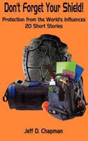 Don't Forget Your Shield! 161996029X Book Cover