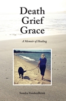 Death Grief Grace 1966196210 Book Cover