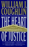The Heart of Justice 0312955510 Book Cover