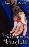 The Dragons of Hazlett 1594262160 Book Cover