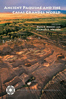 Ancient Paquimé and the Casas Grandes World 0816531315 Book Cover