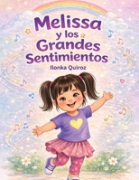 Melissa y los Grandes Sentimientos (Spanish Edition) B0GVJPCJN4 Book Cover