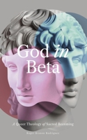 God in Beta B0F5L91CGV Book Cover