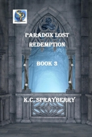 Paradox Lost: Redemption 1625266405 Book Cover