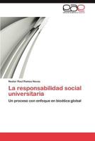 La Responsabilidad Social Universitaria 3848464780 Book Cover