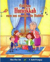Celebra Hanukkah con un cuento de Bubbe / Celebrate Hanukkah with with Bubbe's Tales (Cuentos Para Celebrar / Stories to Celebrate) 1598201220 Book Cover