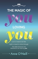The Magic of You Loving You B0DT7LR42V Book Cover