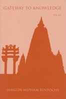 Gateway to Knowledge: A Condensation of the Tripitaka, Vol. 3 9627341460 Book Cover