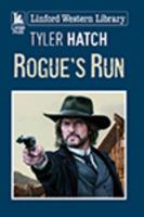 Rogue's Run 1444816691 Book Cover
