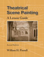 Theatrical Scene Painting: A Lesson Guide 0809313324 Book Cover
