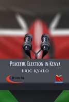 Peaceful Election in Kenya 9393695210 Book Cover